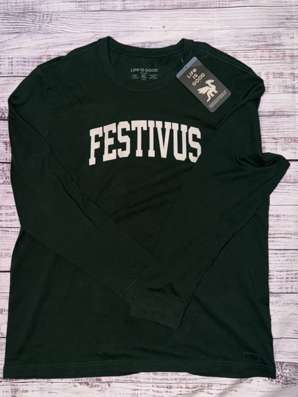 Life is Good XL Green long sleeve T-shirt Festivus